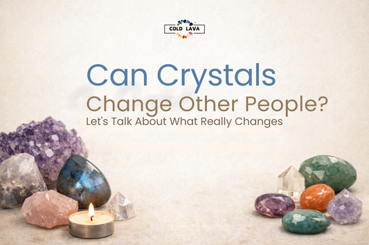 Can Crystals Change Other People? Let’s Talk About What Really Changes
