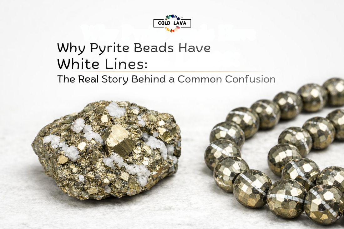 Why Pyrite Beads Have White Lines: The Real Story Behind a Common Confusion