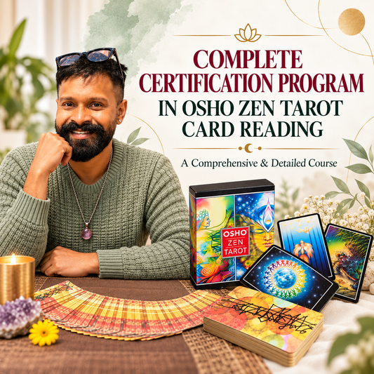 Certification Program in Osho Zen Tarot Card Reading (Group Class)